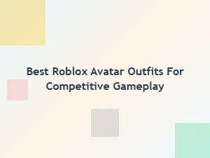 Top Roblox Avatar Outfits for Competitive Gameplay